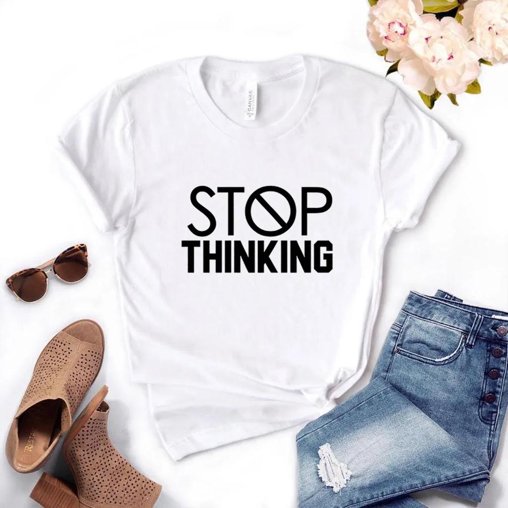Hör auf zu denken Buchstabenaufdruck Damen T-Shirt Kurzarm O-Ausschnitt Locker Damen T-Shirt Damen T-Shirt Oberteile Kleidung Camisetas Mujer