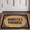 A Trendy "GANGSTA'S PARADISE" Printed Welcome Mat, with a Sponge Thickness of 1.19 Cm - Weighing 600 Grams Per Square Meter, Made of Polyester with a