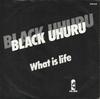 7inch Record BLACK UHURU  What Is Life 106646 Island Records 1984 Netherland Reggae Ska  Dub Used