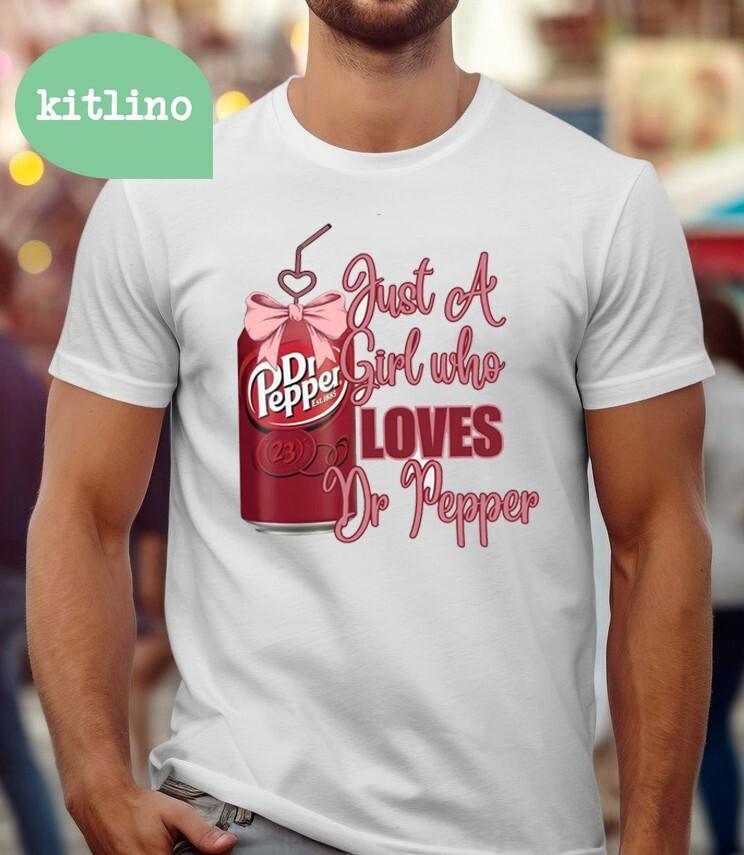 Just A Girl Who Loves Dr Pepper  F39018 Unisex T-Shirt S
