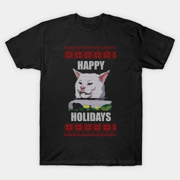 Yelling At Cat Meme - Happy Holidays Made in Australia T-Shirt 2XL