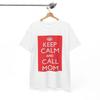 Bleib ruhig und ruf Mama an T-Shirt Grafik Muttertag Unisex Schwerer Baumwoll-Tee