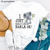 Just A Girl Who Love Koala Graphic Print Tshirt Unisexs Clothing White Funny Tshirt Femme Harajuku Kawaii Clothes Summer Tops