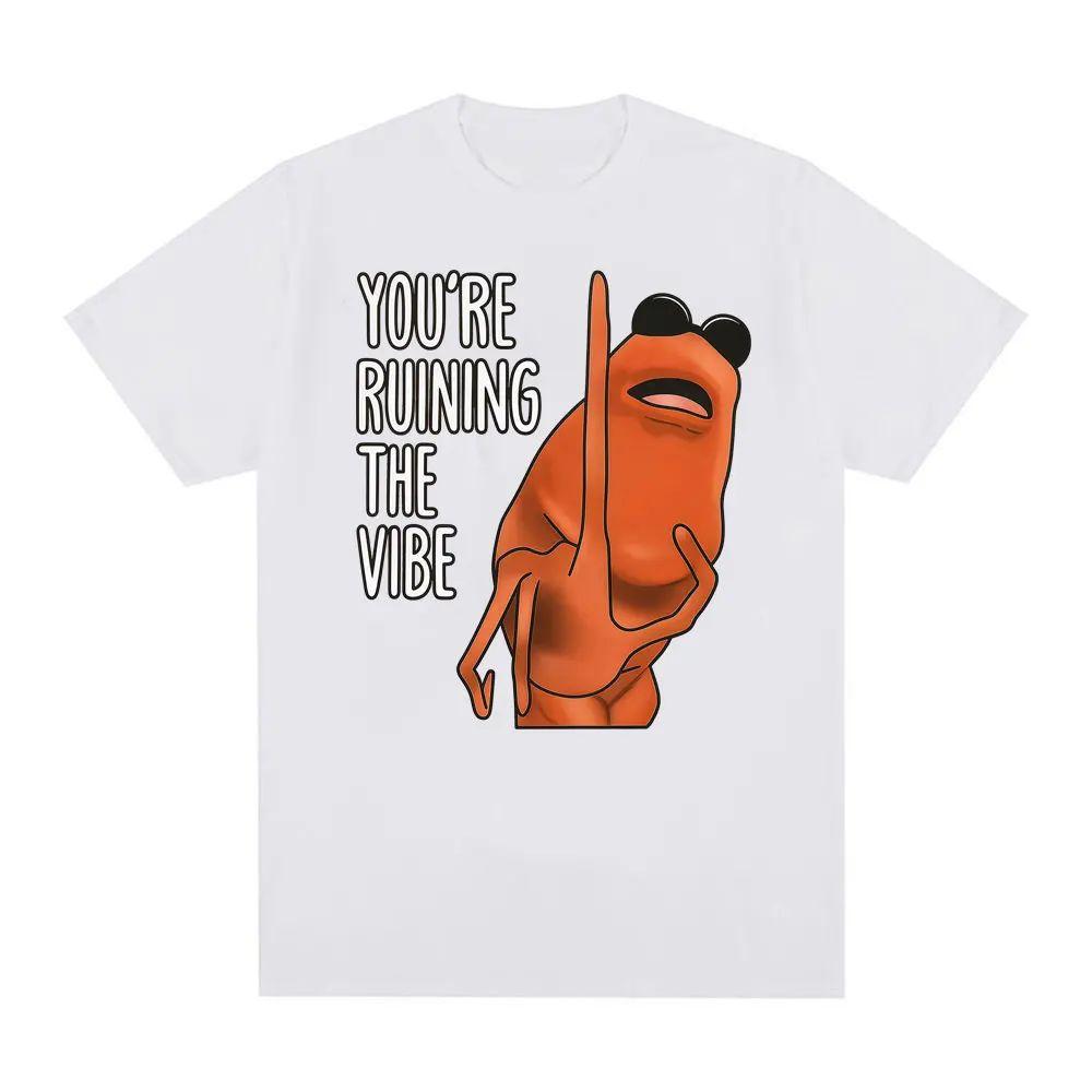 Retro T Shirt Clothing Rock You're Ruining The Vibe Funny Marcus The Worm T-shirts Humor Style T Shirts Cotton Casual T Shirt