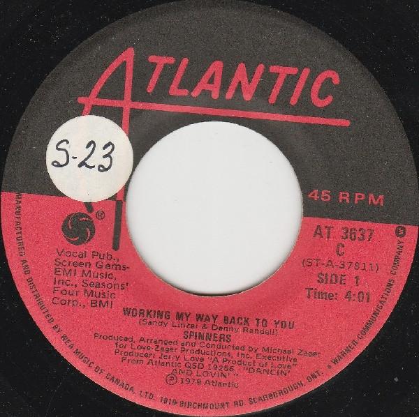 

7inch Record SPINNERS Working My Way Back To You Disco AT3637 Atlantic 1979 Canada SoulFunk Used