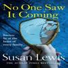No One Saw It Coming by Susan Lewis Paperback Book 9780008471903