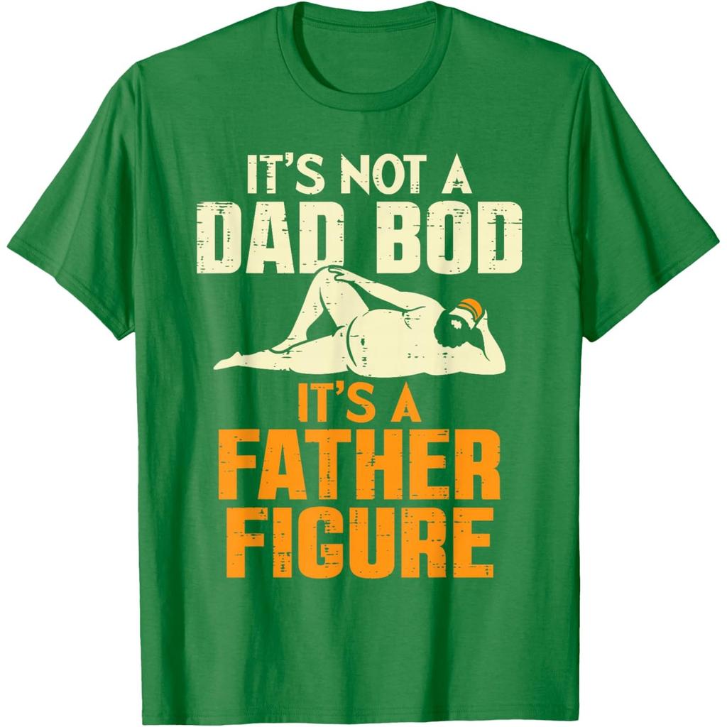 It's Not A Dad Bod It's A Father Figure Funny Graphic Tee Casual Unisex's T-Shirt