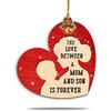 The Love Between a Mom and Son is Forever Ornament, Birthday, for Mothers & Sons Ornaments, Family Wooden Hanging Decoration on Xmas Tree, to Mom