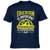 Graphic Summer Unisex T Shirt Education Is Important But Woodworking Is Importanter Short Sleeve Printed Oneck Tops Teeshirt Male