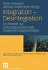 Knyga Integration - Desintegration : Ein Reader Zur Ordnungsproblematik Moderner Gesellschaften