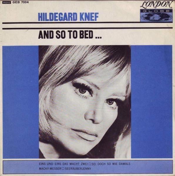 

7inch Record HILDEGARD KNEF - And So To Bed... GEB7004 London Globe 1965 UK Country/Folk Used
