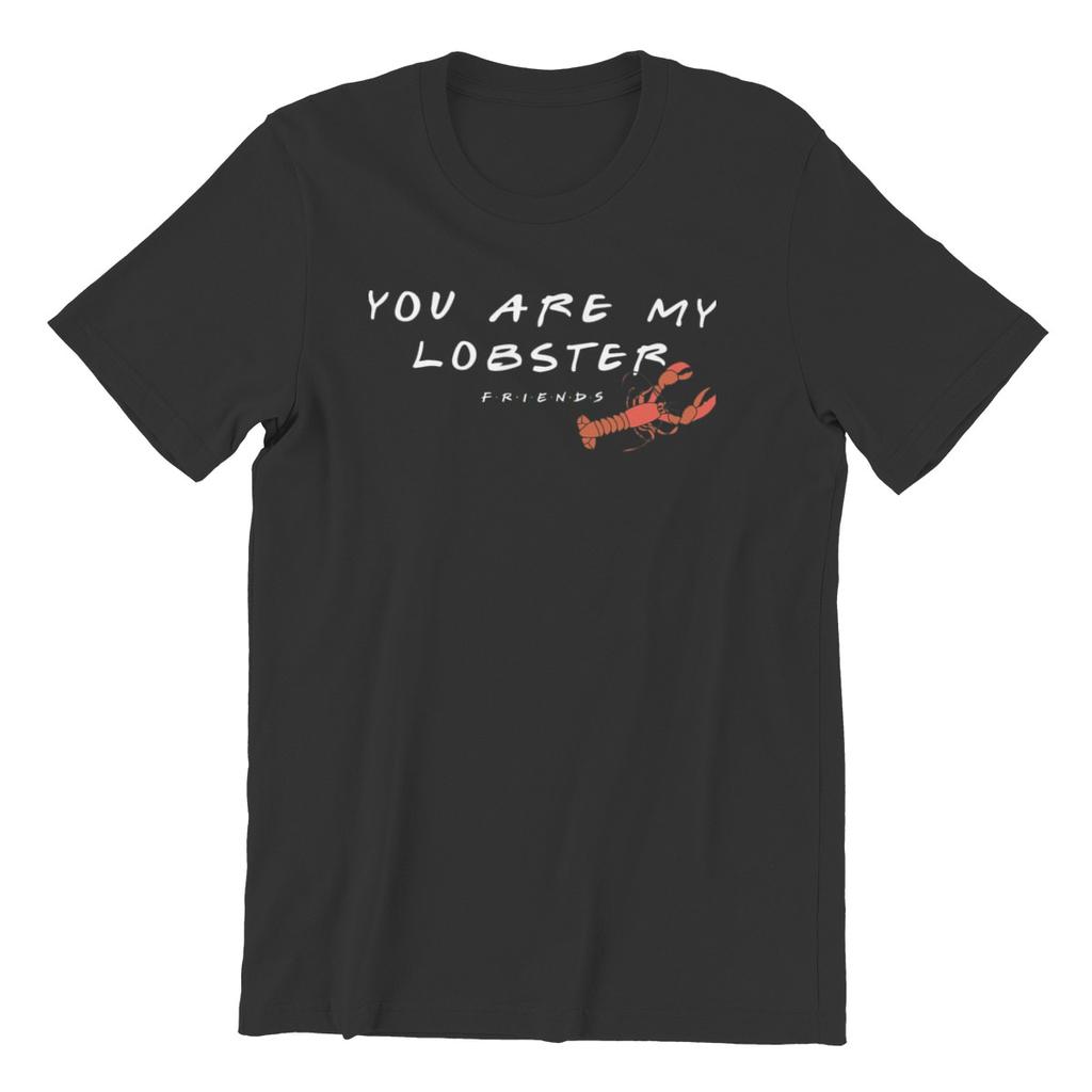 Friends You Are My Lobster Mens T-Shirt 