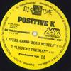 12-Zoll-Schallplatte POSITIVE K Feel Good bout Myself ECHO2336PROMO BIG TIME 1999 Unbekannter Rap HipHopRB Gebraucht