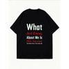 White Oversized T Shirt With What God Knows About Me Is More Important Than What Others Think About Me Print For Casual Wear And Everyday Style