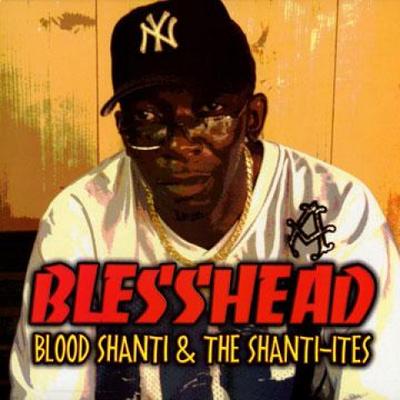 LP Record BLOOD SHANTI, SHANTI ITES - Blesshead ABALP006 Aba Shanti 2007 UK Reggae, Ska & Dub