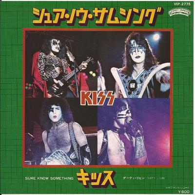 7inch Record KISS  Sure Know Something  Dirty Livin VIP2775 CASABLANCA 1979 Japan Rock Used