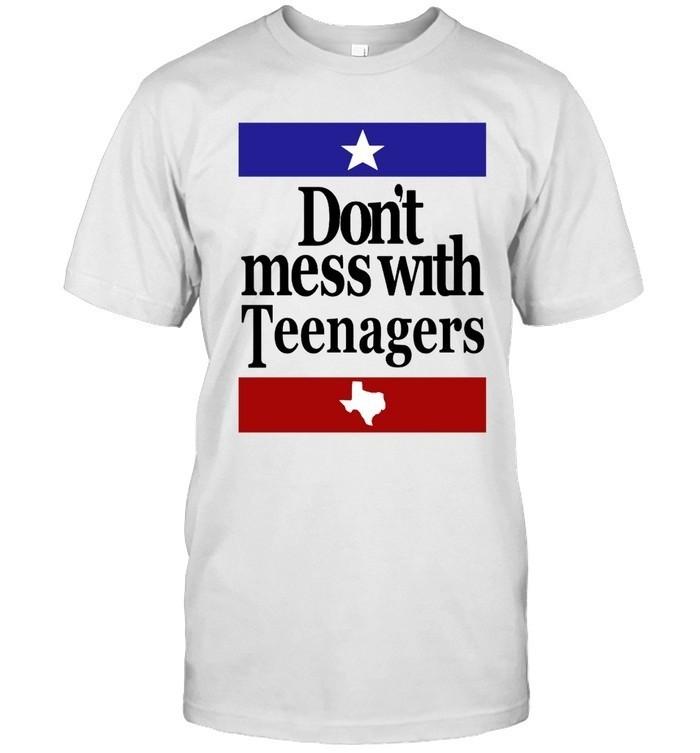 

Don’t Mess With Teenagers Shirt – Funny Texas Pride Tee XL