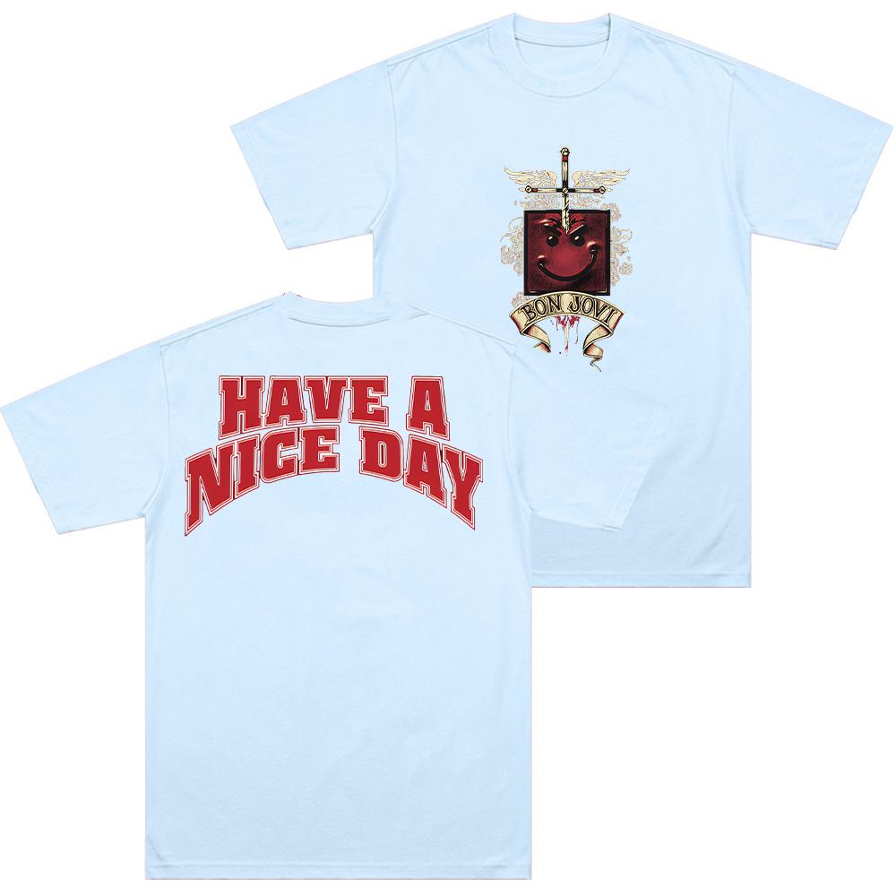 Bon Jovi Have A Nice Day T-shirt Bomull Bekväm T-shirt Tee Rockband Merch Streetwear Unisex T-shirts Kläder
