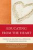 Raamat Educating from the Heart : Theoretical and Practical Approaches To Transforming Education