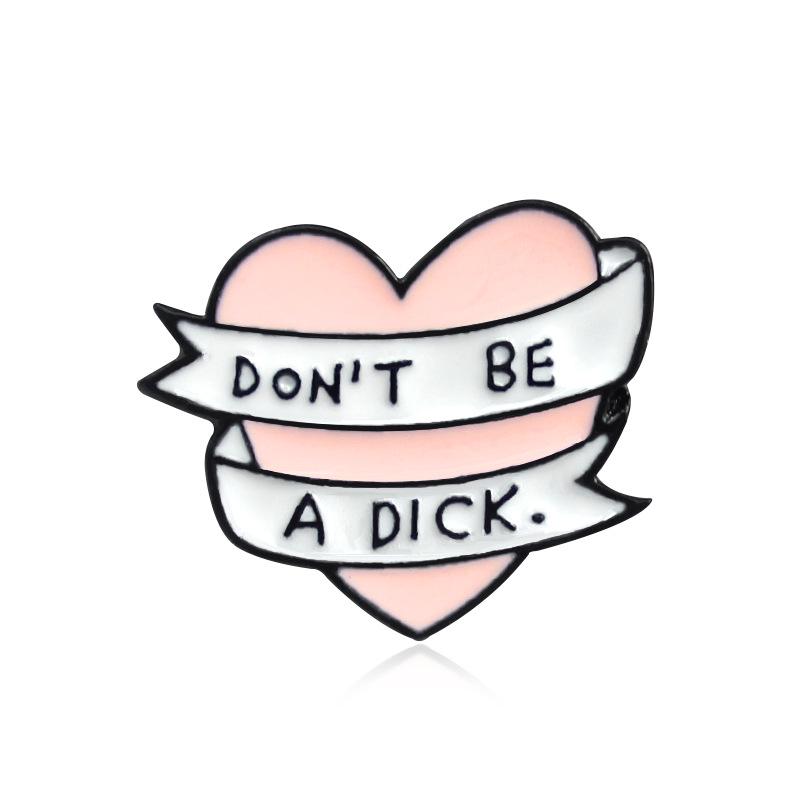 Heart Ribbon Don t Be a Dick Enamel Pin – Denim Jacket Accessory