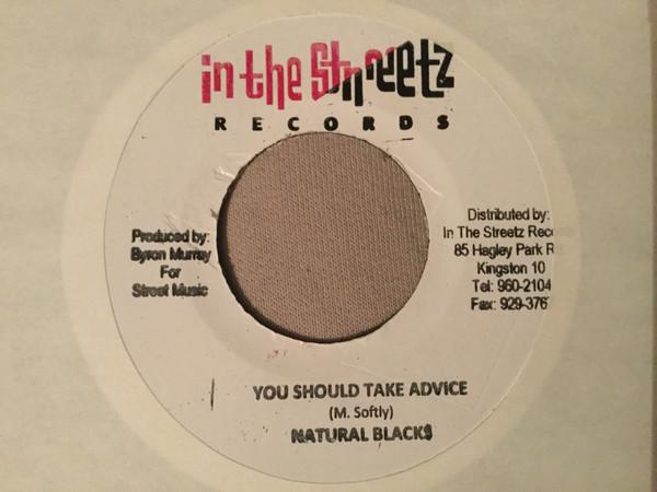 

7inch Record NATURAL BLACK - You Should Take Advice NONE In The Streetz 2009 Jamaica Reggae, Ska & Dub Used
