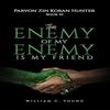 Parvon Zin Koban Hunter Book 10 The Enemy of My Enemy Is My Friend... 9781037103599
