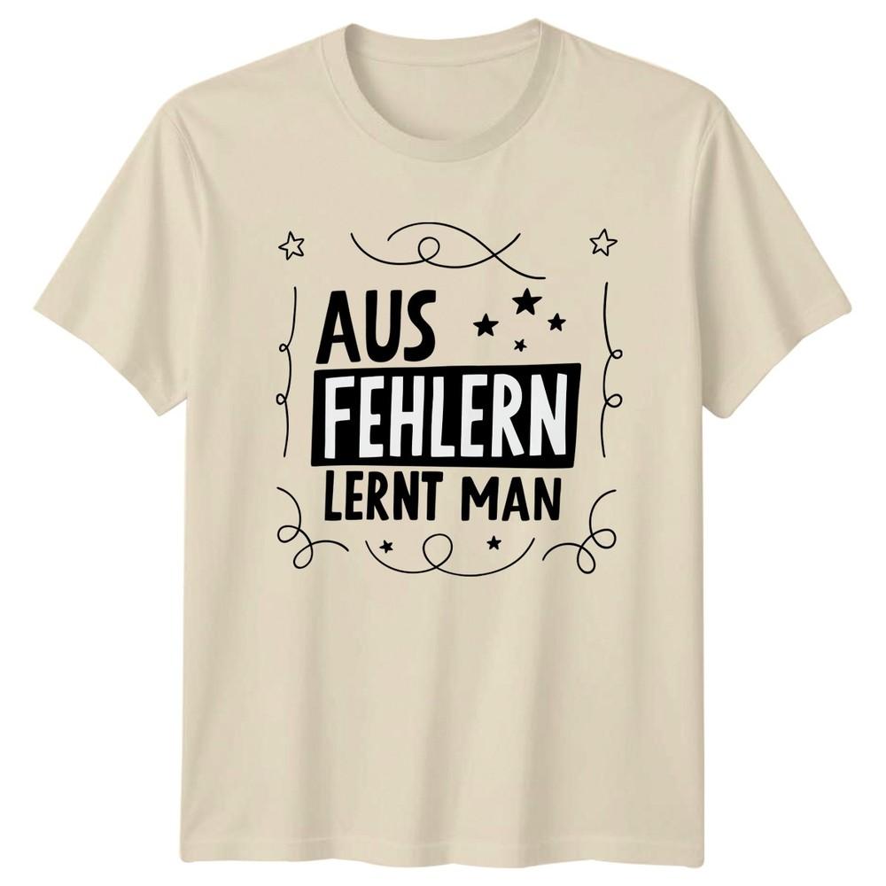 Aus Fehlern Lernt Unisex TShirt Motivational Life Quote Birthday Gift Him Her