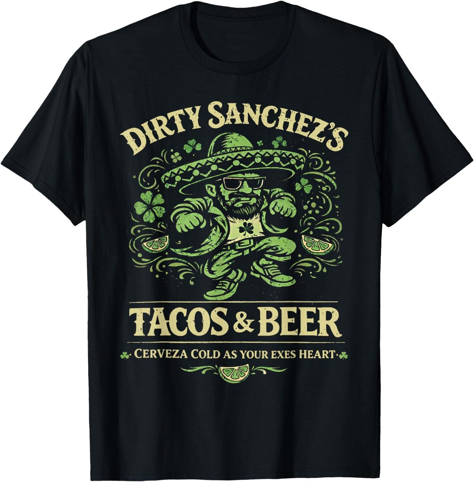 Dirty Sanchez s Tacos & Beer Men Women T-Shirt, Gildan 5000 Tee S разноцветный