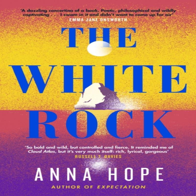 The White Rock by Anna Hope Hardback Book 9780241562765