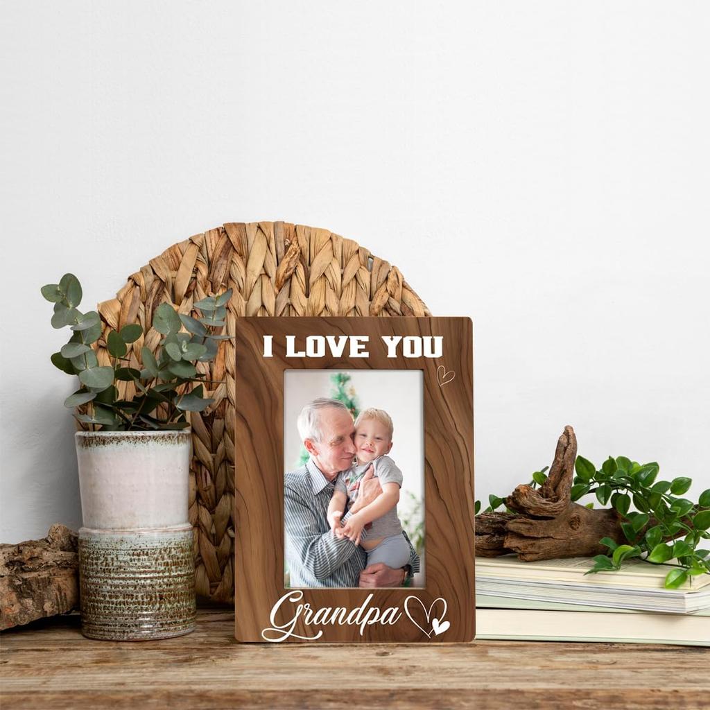 Grandpa Gift, I Love You Grandpa Photo Frame, Holds 4 X 6 Inch Photo, Farmhouse Wooden Picture Frame Gift, Father's Day Gifts for Papa, Grandpa