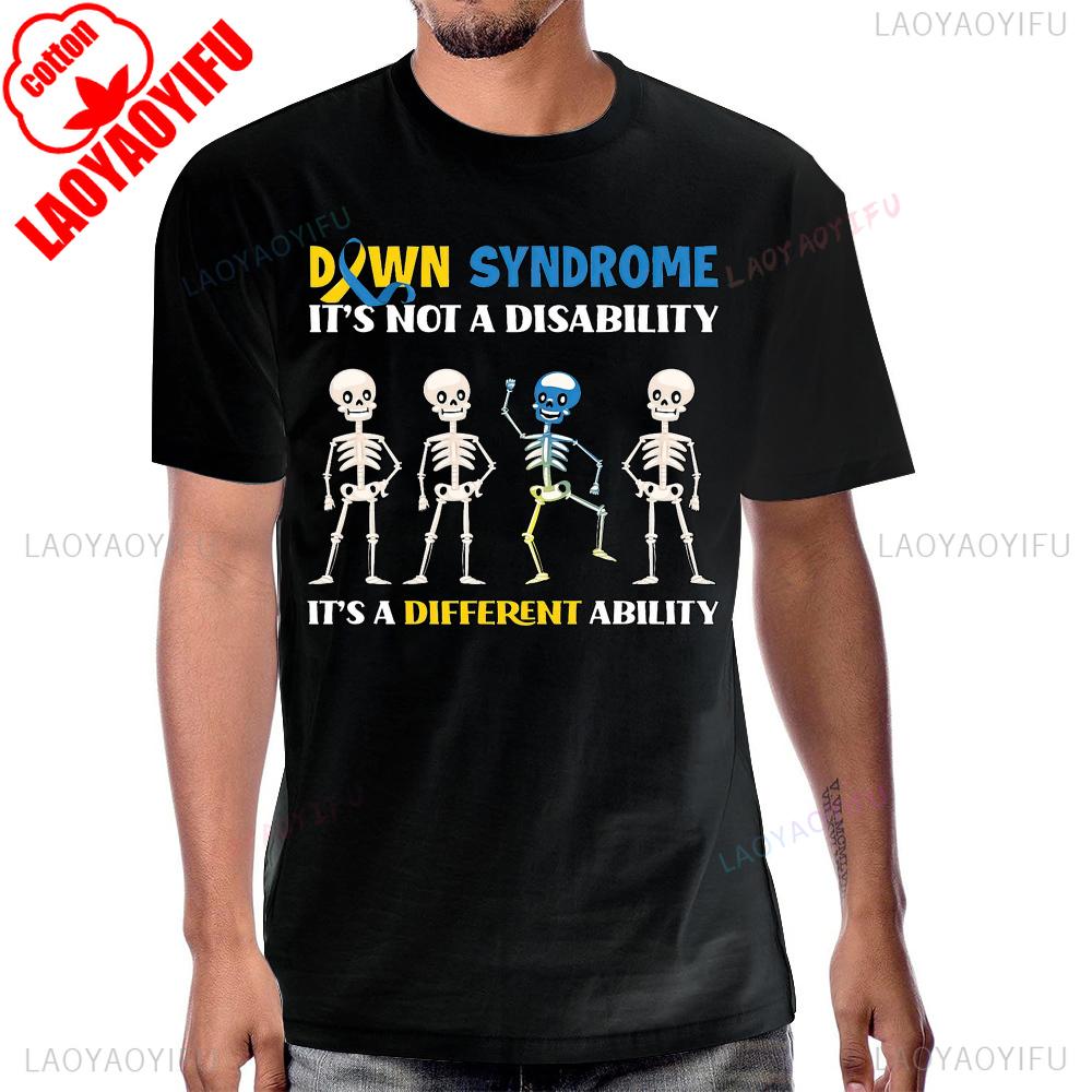 Down Syndrome It Not A Disability Tshirt Cotton Streetwear Fashion Casual Short Sleeve Man Tshirt Breathe Y2K Women T Shirt
