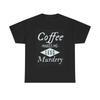 Herren- und Damen-T-Shirts Kaffee macht mich weniger mörderisch