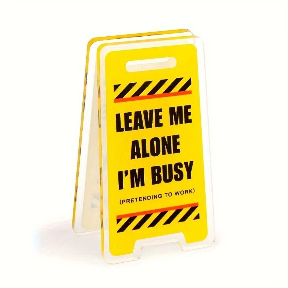 10 PCS I'm Busy Desk Decor Sign Leave Me Alone Desk Accessories Funny Acrylic Desk Sign  Unisex Gift