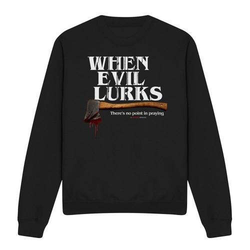 When Evil Lurks Unisex Adult Axe Sweatshirt