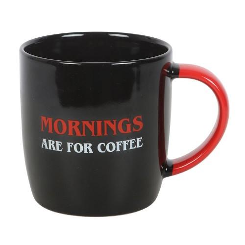 Something Different Mornings Are For Coffee Mug