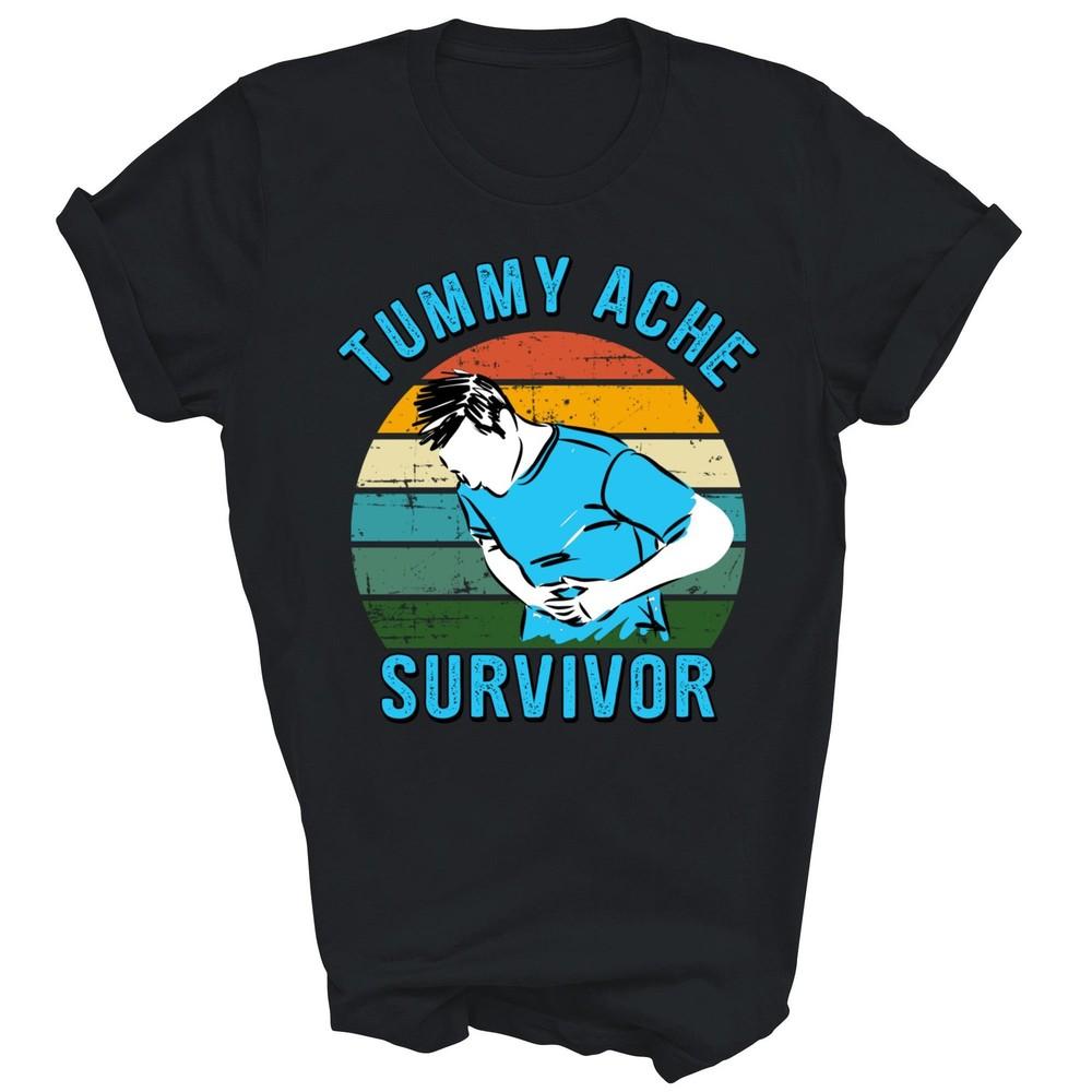 

Vintage Tummy Ache Survivor Unisex Shirt Gift 4XL