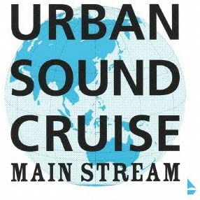 

CD VARIOUS - URBAN SOUND CRUISE-MAIN STREAM- RBCP2581 Rambling Record 2011 Japan Jazz Used
