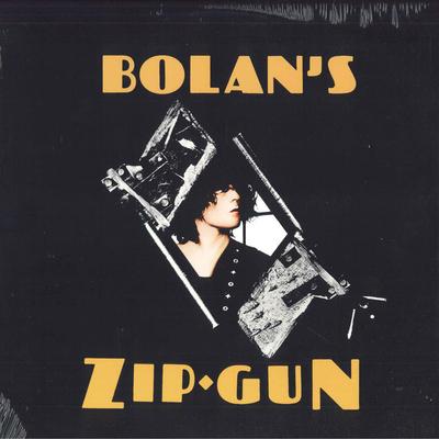 LP Record T. REX - Bolan's Zip Gun 7981124414 Spirit Music Gr 2019 US Rock