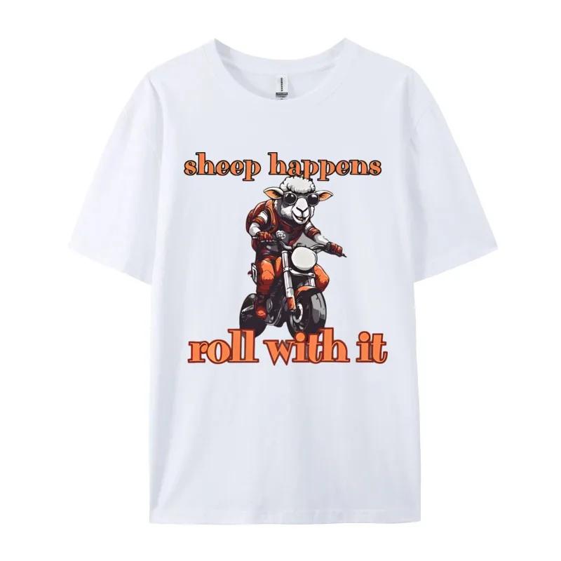 

Motobiker Tshirt Sheep Happens Roll With It Motorbiker Men Clothing Tops Plus Size Pure Cotton ONeck T Shirt S