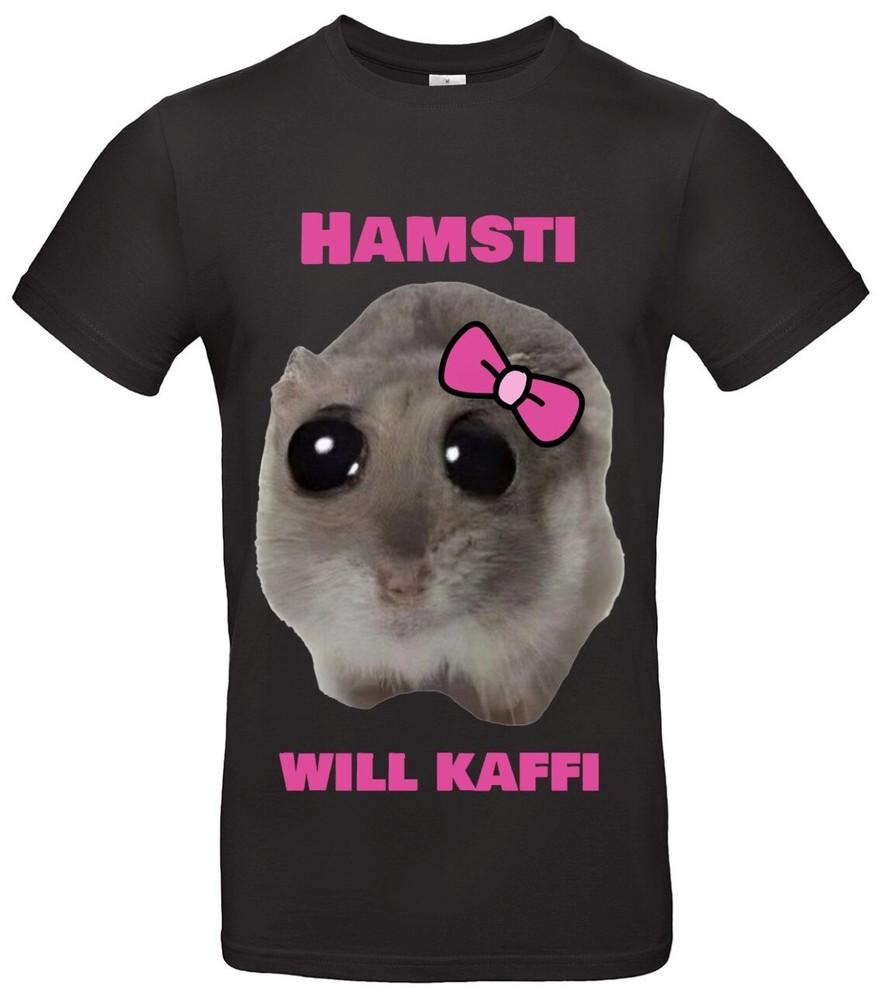 

Hamsti TShirt Funny TikTok Meme #034;Will Kafi#034; Hamster Saying Unisex T-Shirt S