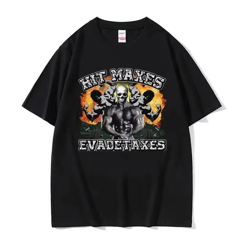 Funny Gym Aesthetic Short Sleeve Cotton Tee Shirt Men's Women T-shirt Hit Maxes Evade Taxes Graphic T Shirt Streetwear Tees