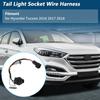 X Autohaux Tail Light Socket Wiring Harness for Hyundai Tucson 2015-2018 No.92480-D3010