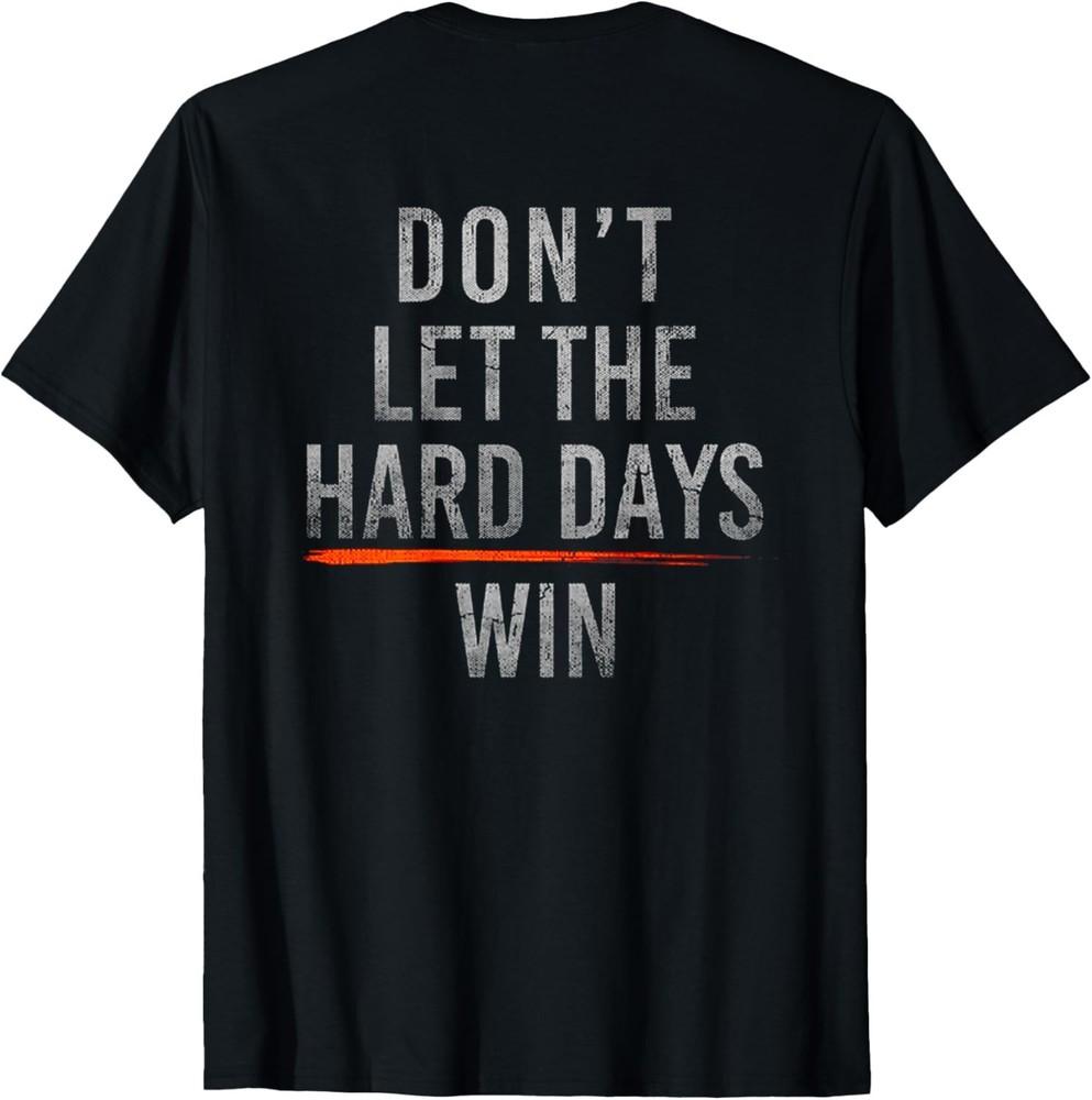 

Не позволяй трудным дням победить (на спине) Футболка 4XL