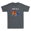 Dont Be A Cocktail Sucker Funny Cock Lollipop Meme Quote Vintage Unisexs Tshirt