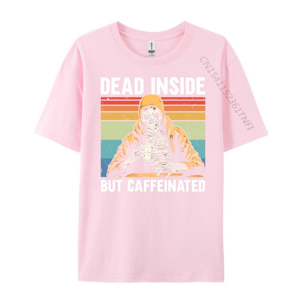 Dead Inside But Caffeinated Graphic Tees Men TShirt Funny Oversized T Shirt Male Tshirts Men