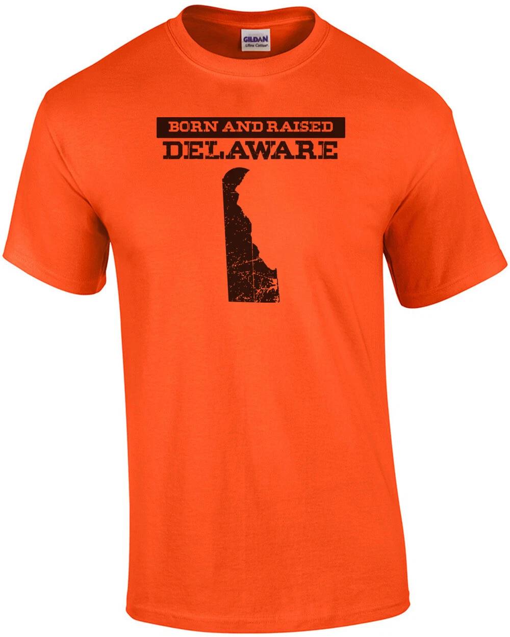 Delaware - Born and Raised. Delaware T-Shirt S