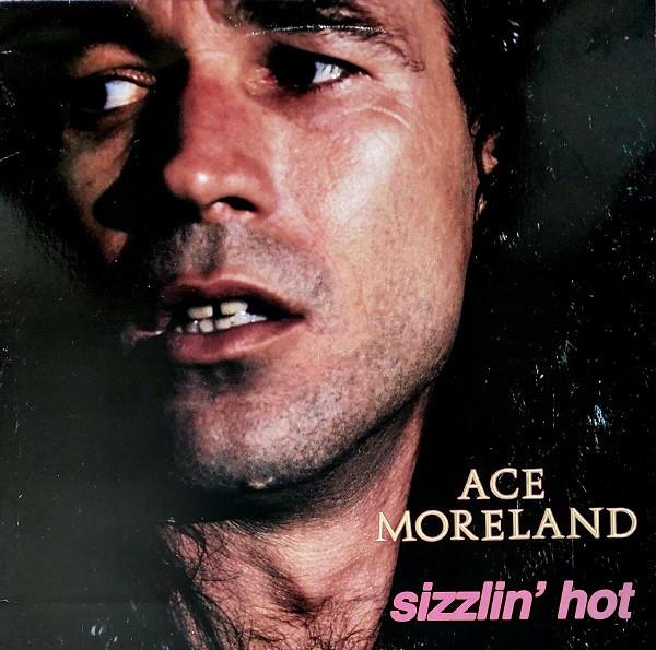 

LP Пластинка ACE MORELAND - Sizzlin Hot KIN4030 King Snake Reco 1990 US Блюз Б/У
