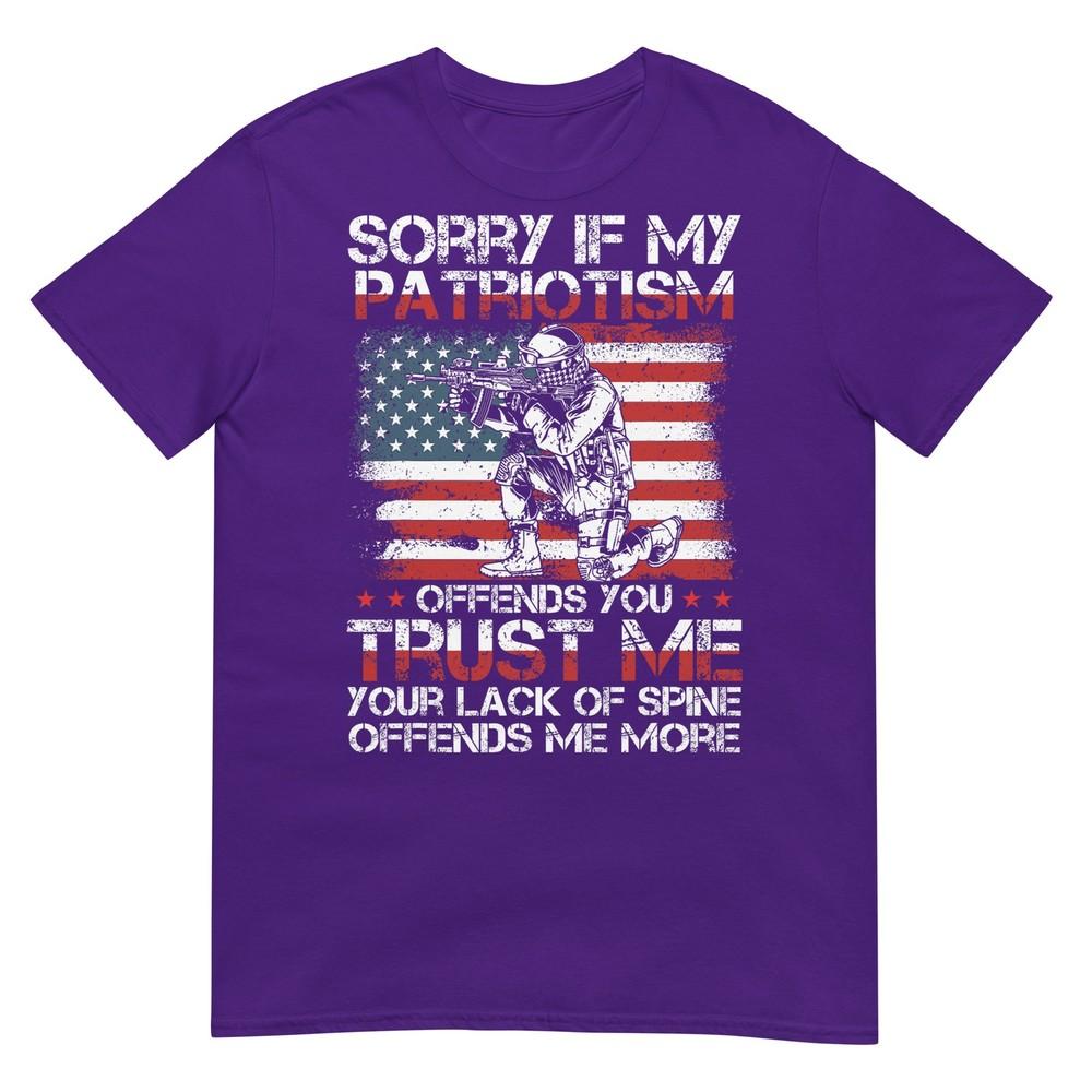 Sorry If My Patriotism Offends You Patriotic Us Flag Tshirt