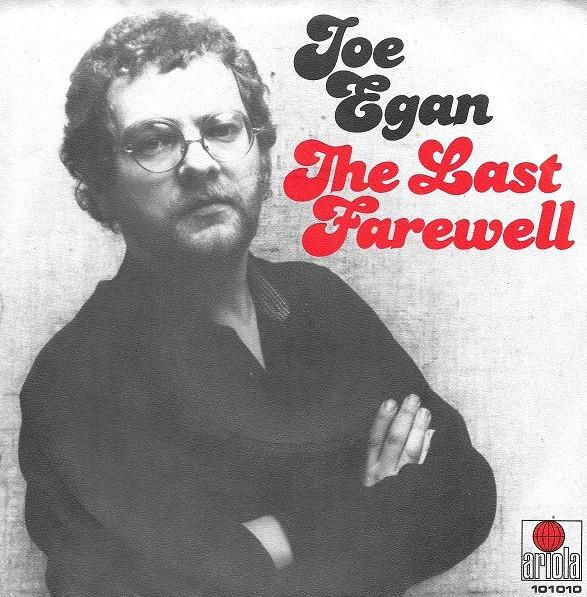 

7inch Record JOE EGAN Last Farewell 101010 ARIOLA 1979 UK Rock Used