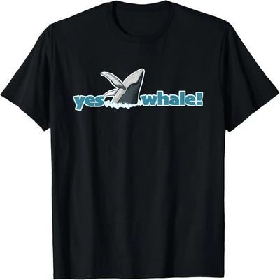 Yes Whale! T-Shirt